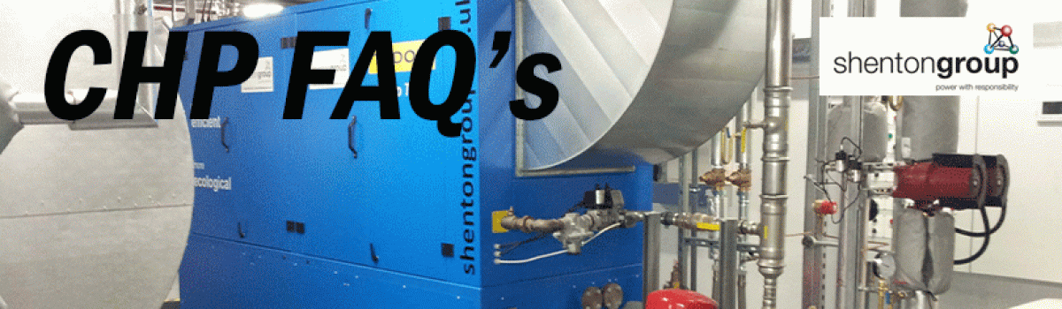 Combined Heat and Power (CHP) – Frequently Asked Questions